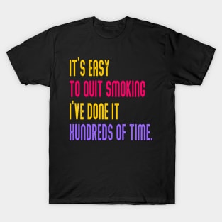 HOW TO QUIT SMOKING T-Shirt